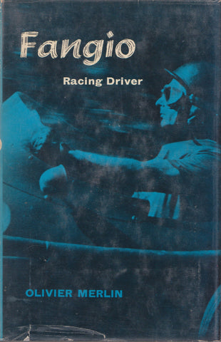Fangio: Racing Driver | Olivier Merlin