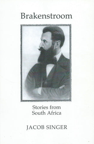 Brakenstroom: Stories from South Africa (Signed by Author) | Jacob Singer