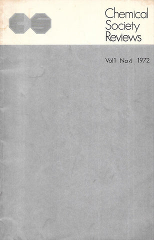 Chemical Society Reviews (Vol. 1, No. 4, 1972)