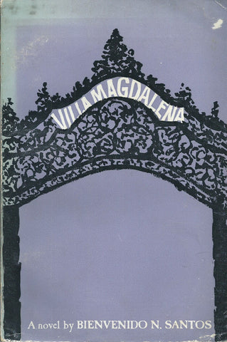 Villa Magdalena (Signed by Author) | Bienvenido N. Santos