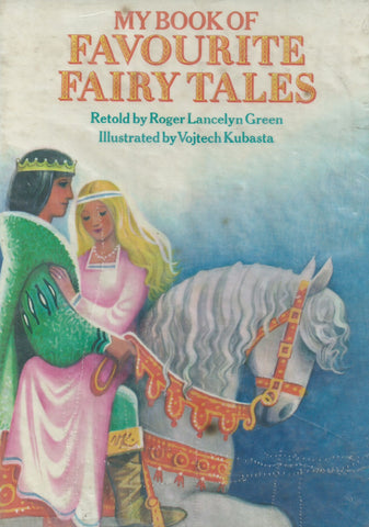 My Book of Favourite Fairy Tales | Roger Lancelyn Green