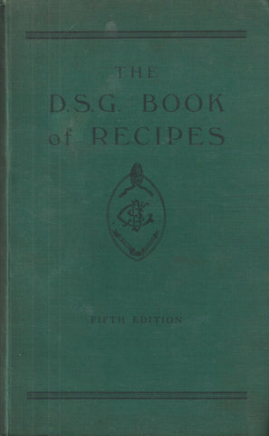 The D.S.G. Book of Recipes (Fifth Edition)