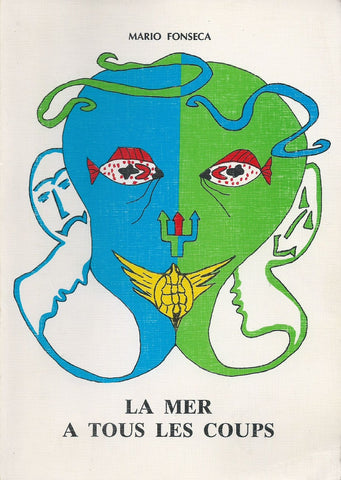 La Mer a Tous les Coups (French) | Mario Fonseca