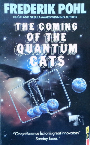 The Coming of the Quantum Cats | Frederik Pohl