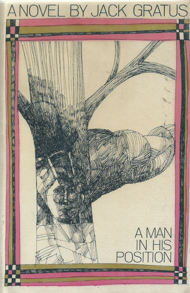 A Man in his Position (Author's First Novel) | Jack Gratus