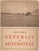 Seterliv og Seterstell (Swedish) | Anders Sandvig