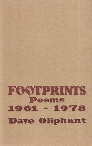 Footprints: Poems 1961-1978 (Inscribed by Author) | Dave Oliphant