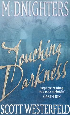 Touching Darkness (Midnighters Book 2) | Scott Westerfeld