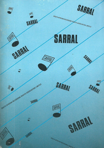 SARRAL (South African Recording Rights Association Limited Information Booklet)