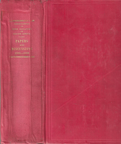 Association of Mine Managers of South Africa: Papers and Discussions (1958-1959)