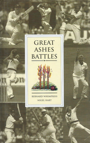 Great Ashes Battles | Bernard Whimpress & Nigel Hart