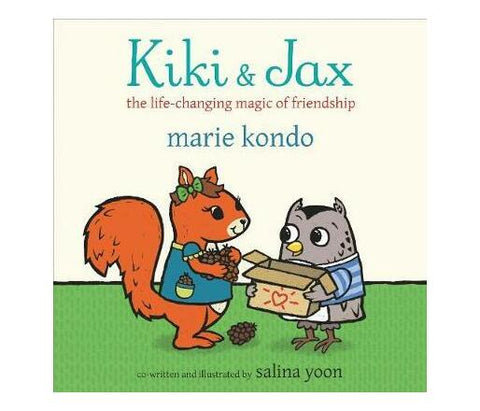 Kiki & Jax: The Life-Changing Magic of Friendship | Marie Kondo & Salina Yoon
