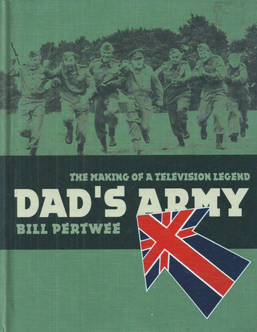 Dad's Army: The Making of a Television Legend | Bill Pertwee