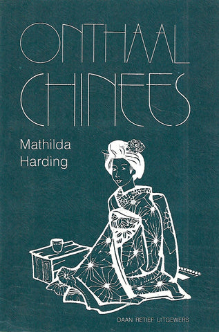 Onthaal Chinees (Afrikaan) | Mathilda Harding