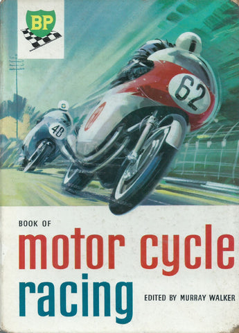 BP Book of Motor Cycle Racing | Murray Walker (Ed.)