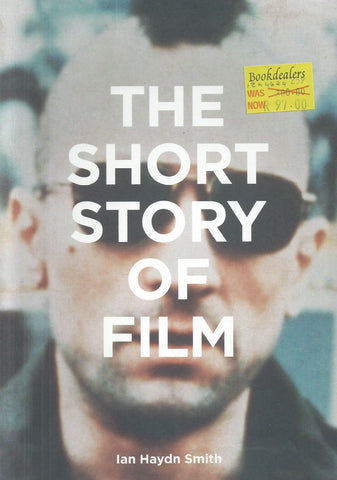 The Short Story of Film | Ian Hayden Smith