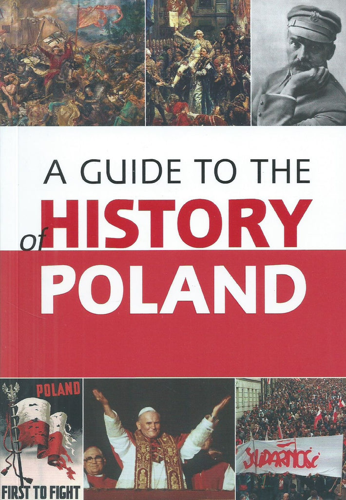 A Guide to the History of Poland