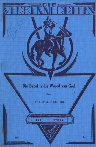 Die Bybel is die Woord van God (Possibly Signed by Author, Afrikaans) | J. D. du Toit