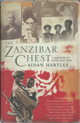 The Zanzibar Chest: A Memoir of Love and War (Signed by Author) | Aidan Hartley