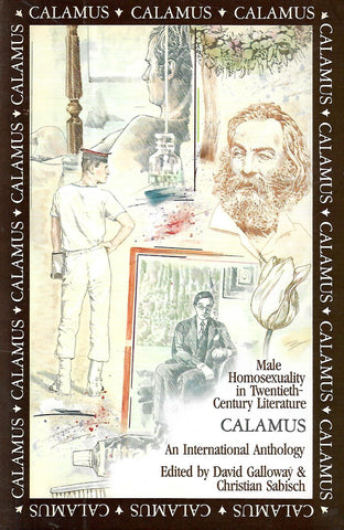 Calamus: Male Homosexuality in Twentieth-Century Literature, An International Anthology (Inscribed by Editors) | David Golloway & Christian Sabisch