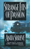 Strange Fits of Passion (First Edition, 1992) | Anita Shreve