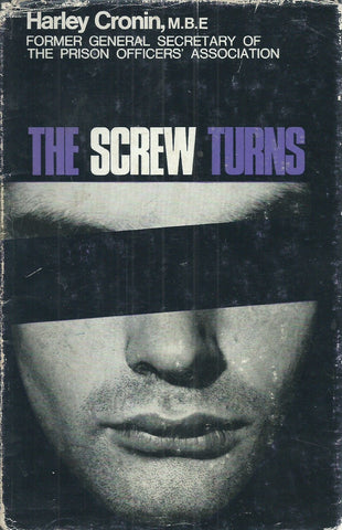 The Screw Turns (First Edition, 1967) | Harley Cronin