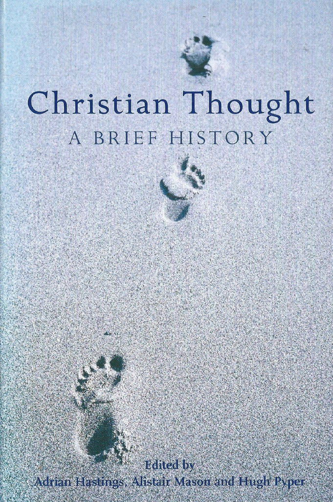 Christian Thought: A Brief History | Adrian Hastings, et al. (Eds.)