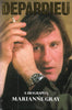 Depardieu: A Biography (Inscribed by Author) | Marianne Gray