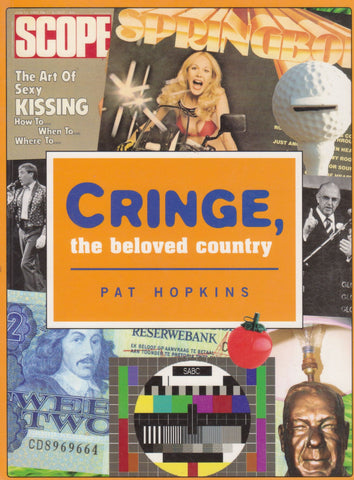 Cringe, the Beloved Country | Pat Hopkins