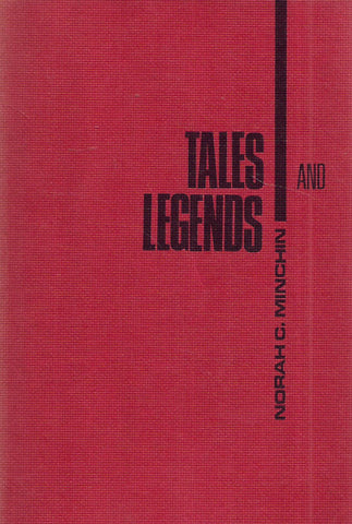 Tales and Legends: Adapted for Easy Reading | Norah C. Minchin (Ed.)