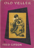 Old Yeller (First Edition, 1957) | Fred Gipson