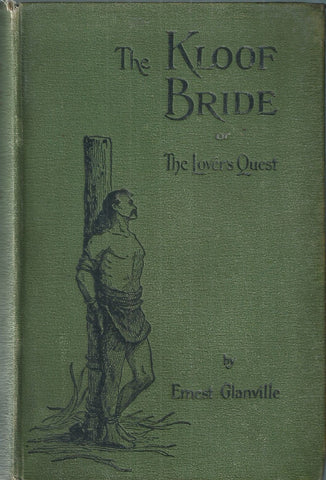 The Kloof Bride, or The Lover's Quest (Scarce) | Ernest Glanville