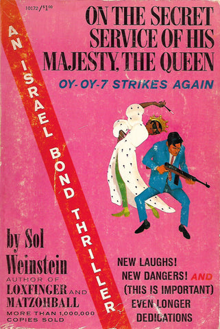 On the Secret Service of His Majesty, The Queen (An Israel Bond Thriller) | Sol Weinstein