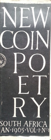 New Coin Poetry South Africa (Vol. 1. No. 1, Jan. 1965)