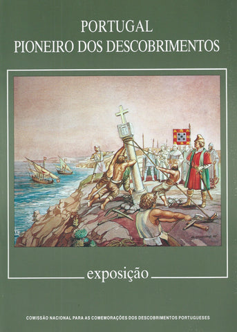 Portugal Pioneiro dos Descobrimentos, Exposicao (Portuguese)