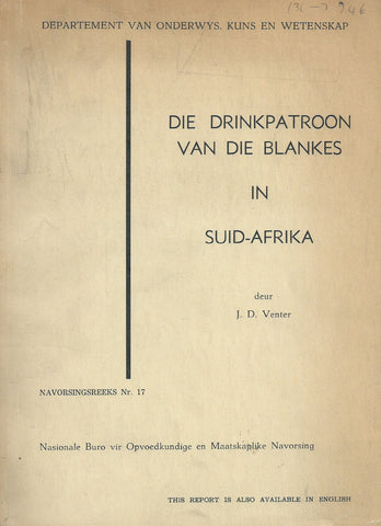 Die Drinkpatroon van die Blankes in Suid-Afrika (Afrikaans) | J. D. Venter