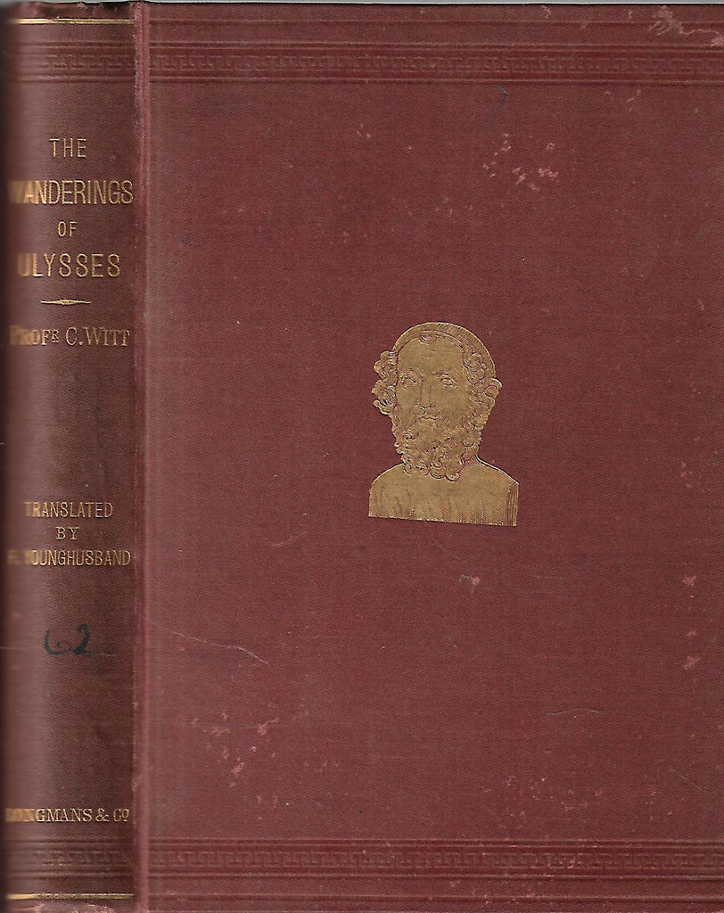The Wanderings of Ulysses (Second Edition, Published 1886) | Professor C. Witt