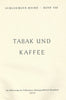 Tabak und Kaffee (German)