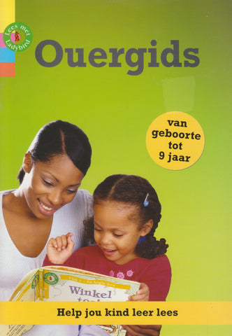 Ouergids: Help Jou Kind Leer Lees (Afrikaans)