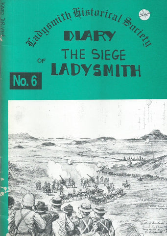Diary of the Siege of Ladysmith | Kate Driver (Mrs. J. J. Boyd)