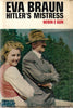 Eva Braun: Hitler's Mistress | Nerin E. Gun