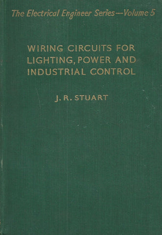 Wiring Circuits for Lighting, Power and Industrial Control | J. R. Stuart