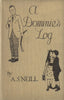 A Dominie's Log (With Andrew Fleming's Bookplate) | A. S. Neill