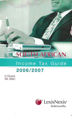 South African Income Tax Guide 2006/2007 | C. Divaris & M. L. Stein
