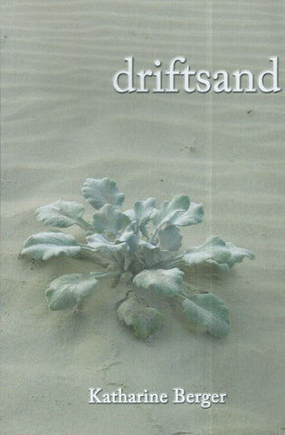 Driftsand (Inscribed by Author) | Katherine Berger