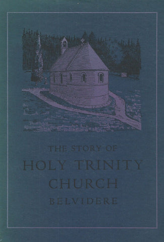 The Story of Holy Trinity Church Belvidere, Knysna