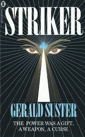 Striker: The Story of Two Mutants | Gerald Suster