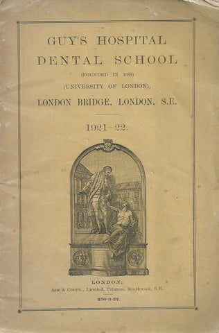 Guy's Hospital Dental School,1921-1922 (Prospectus/Guide)