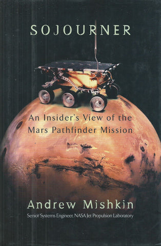 Sojourner: An Insider's View of the Mars Pathfinder Mission | Andrew Mishkin