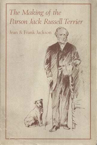 The Making of the Parson Jack Russell Terrier | Jean & Frank Jackson